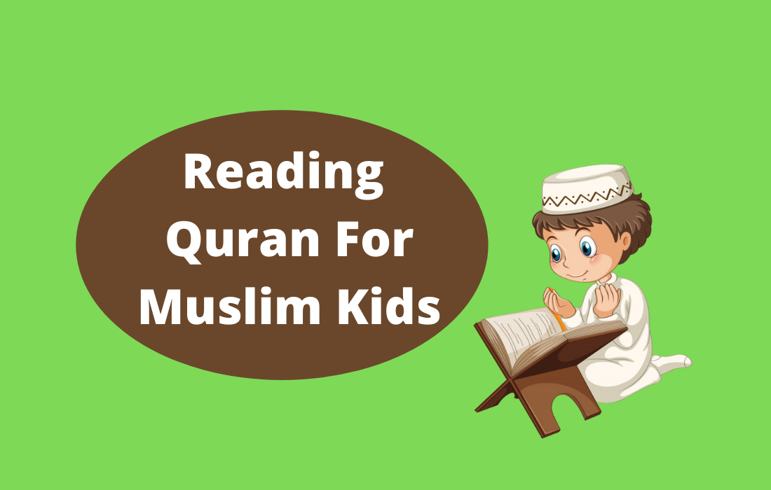 Reading Quran for Muslim Kids